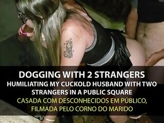 Dogging - Nasty Wifey Fucking by strangers in the park in front of cuckold - English subtitles - Sexxx-Porno